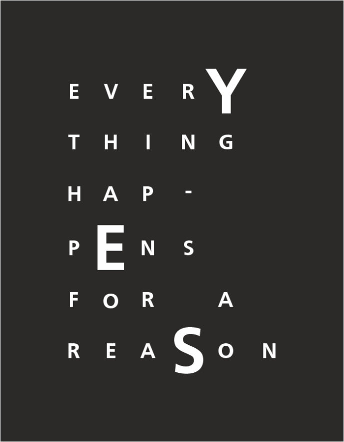 Everything Happens for a Reason