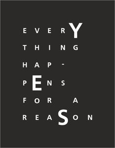 Everything Happens for a Reason