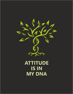 Load image into Gallery viewer, Attitude is in My DNA
